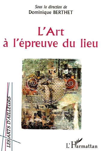 L'Art à l'épreuve du lieu
